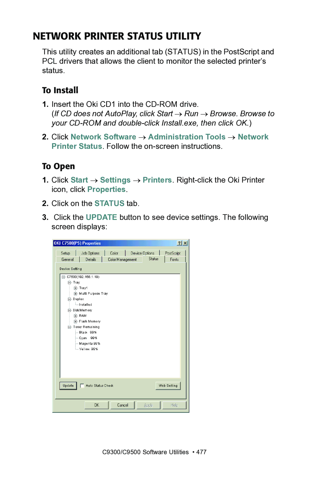 Oki C7100, C7300 manual Network Printer Status Utility, To Install, To Open 