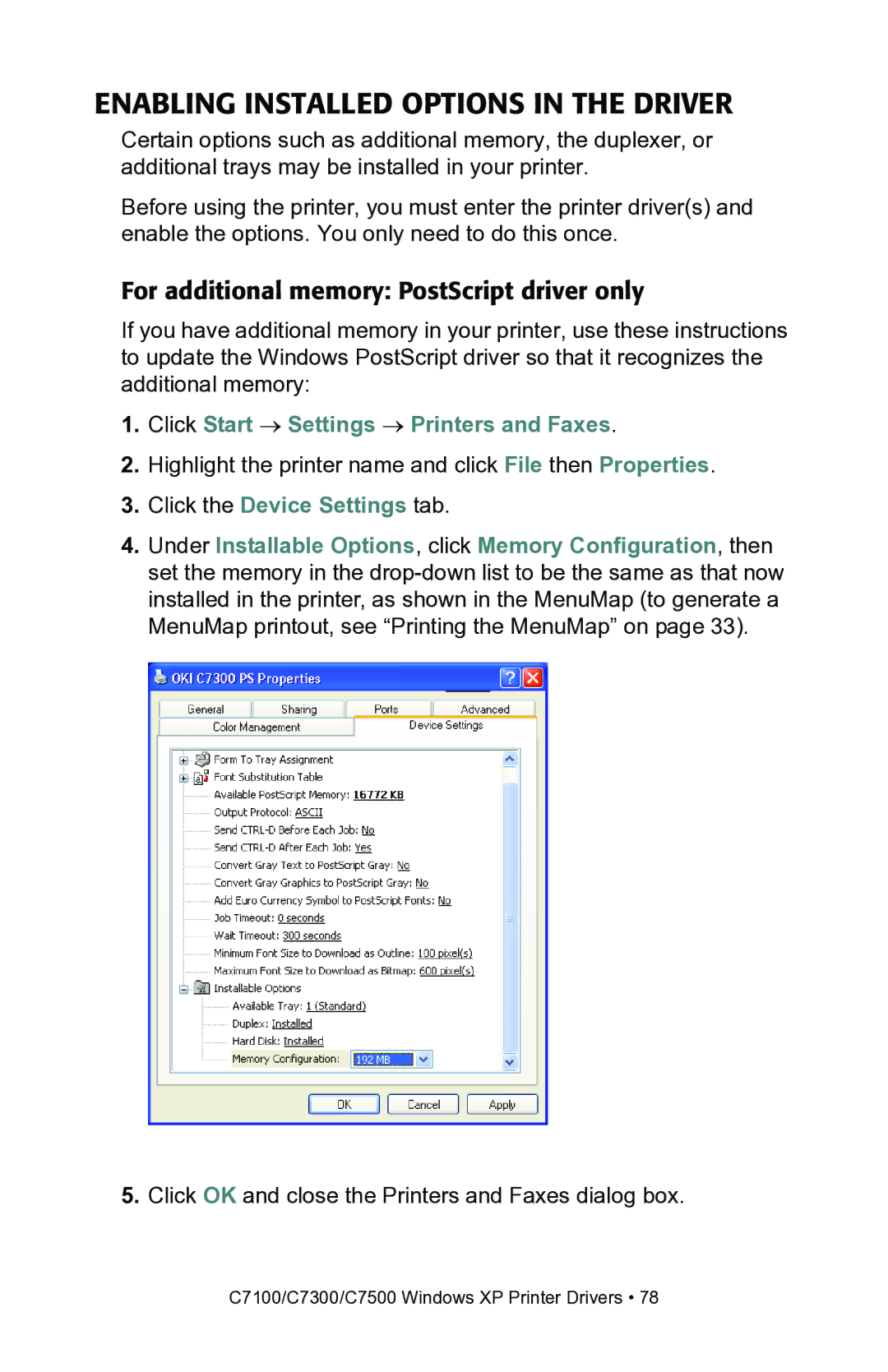 Oki C7300, C7100 manual Enabling Installed Options in the Driver, For additional memory PostScript driver only 