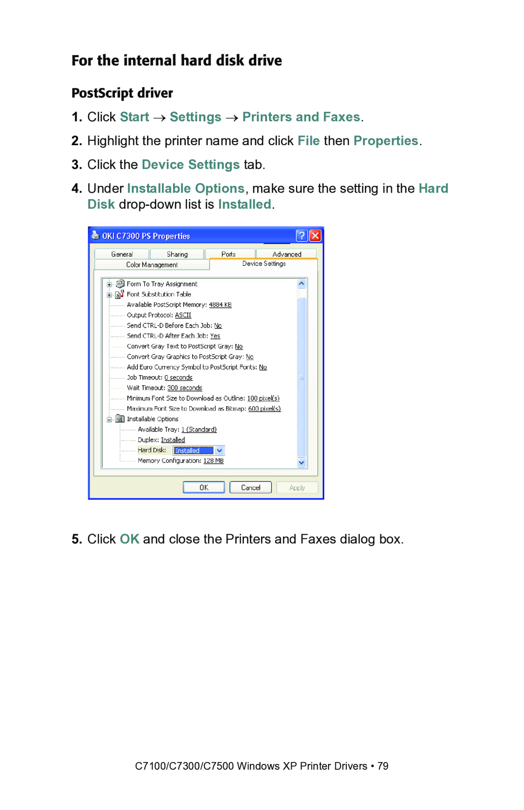 Oki C7100, C7300 manual For the internal hard disk drive, Click the Device Settings tab 