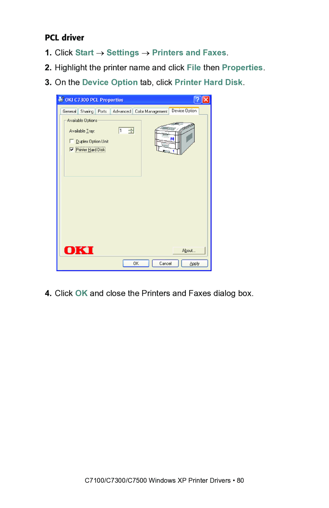 Oki C7300, C7100 manual On the Device Option tab, click Printer Hard Disk 