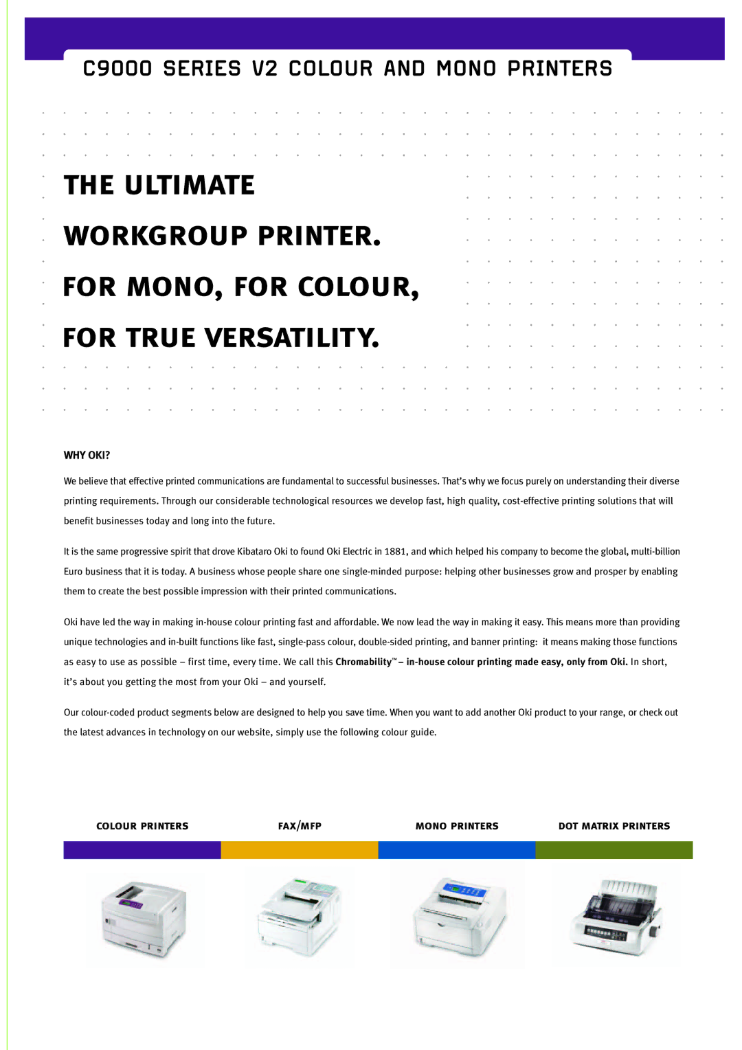 Oki C9000 manual Colour printers Fax/mfp Mono printers Dot matrix printers 