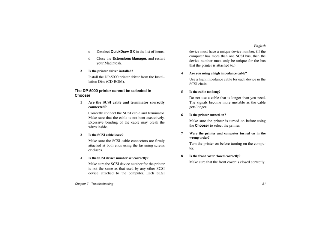 Oki manual DP-5000 printer cannot be selected in Chooser, Are the Scsi cable and terminator correctly connected? 