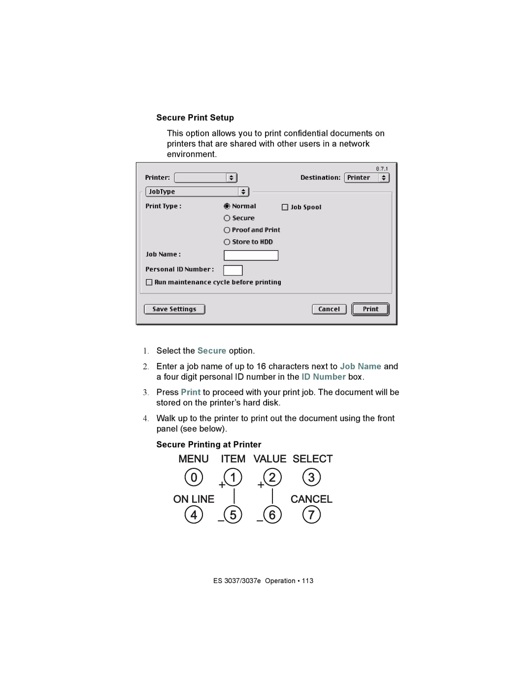 Oki ES3037 manual Secure Print Setup, Secure Printing at Printer 