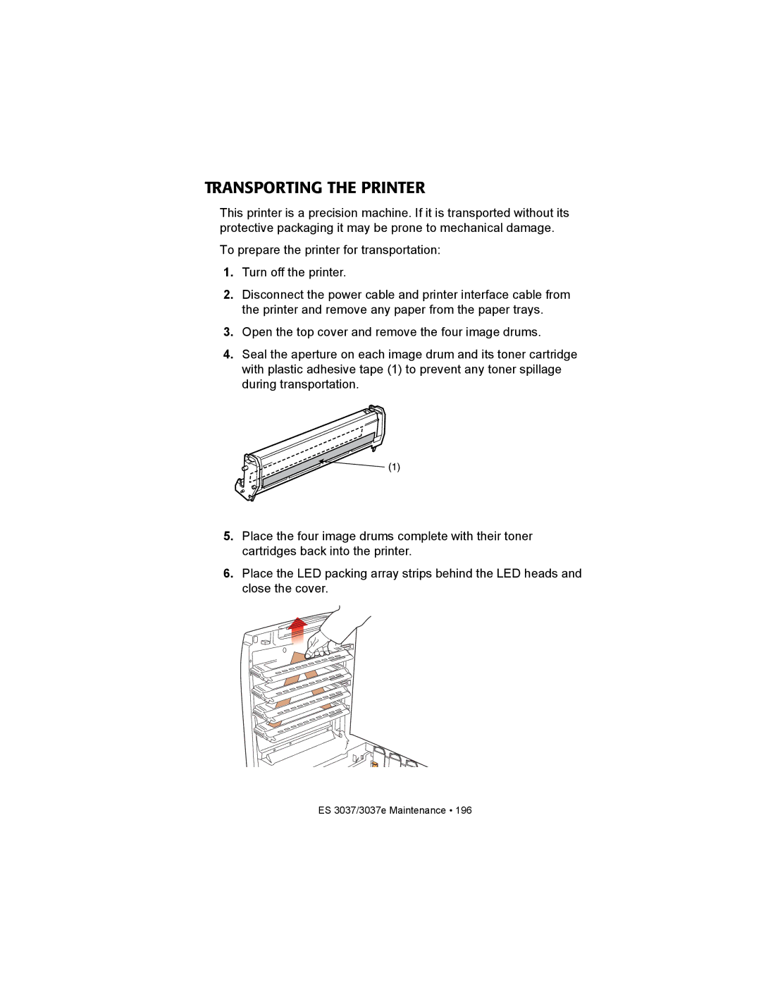 Oki ES3037 manual Transporting the Printer 