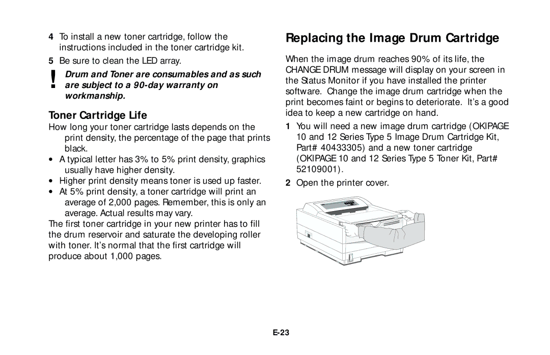 Oki LED Printer user manual Replacing the Image Drum Cartridge, Toner Cartridge Life 