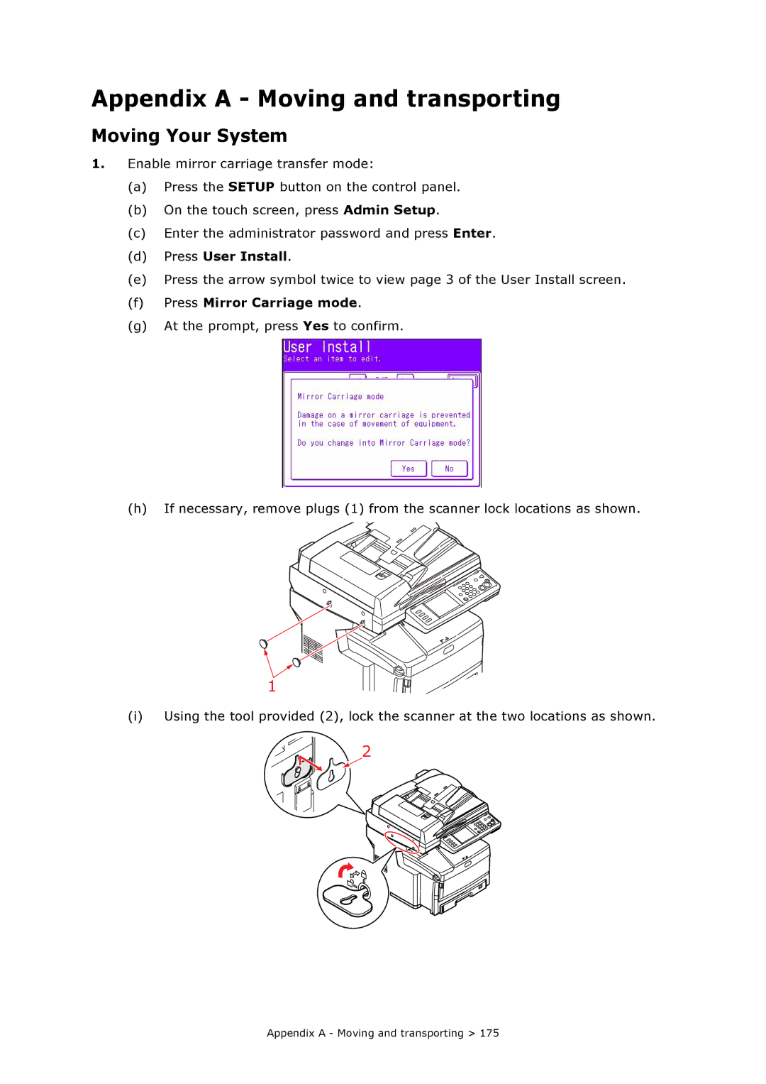 Oki MC860n MFP Appendix a Moving and transporting, Moving Your System, Press User Install, Press Mirror Carriage mode 