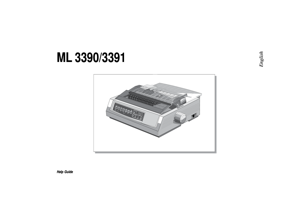 Oki manual English, ML 3390/3391, Help Guide, Exit, Alarm, Group, Tear, Park, Quiet, Print, Utility, Gothic, Character 