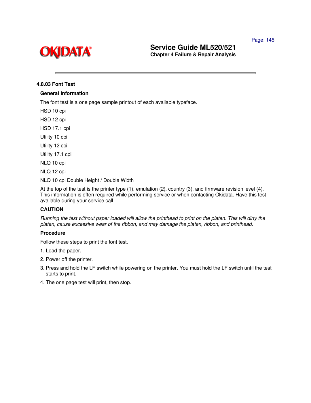 Oki ML521, ML520 manual Failure & Repair Analysis Font Test General Information 