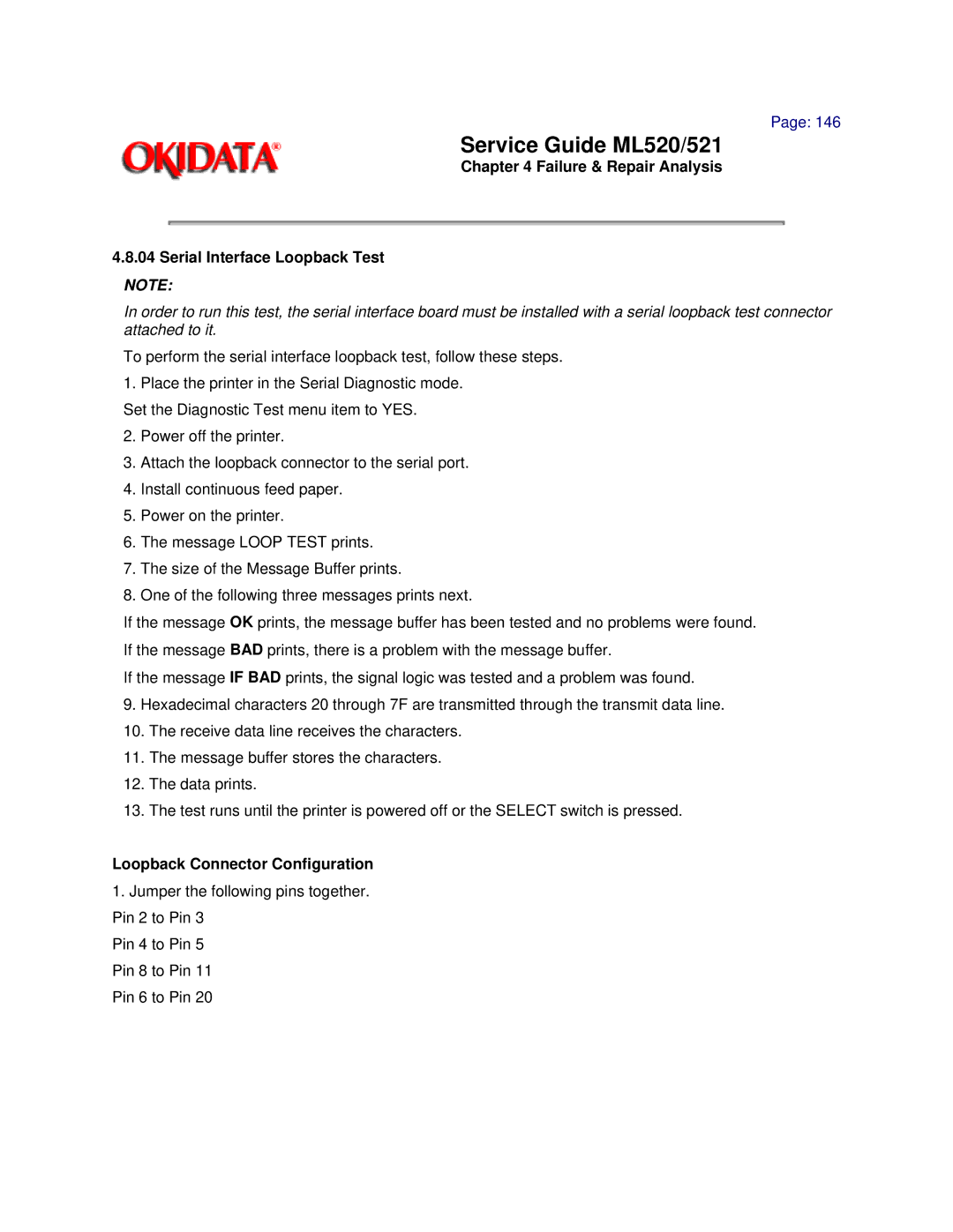 Oki ML521, ML520 manual Failure & Repair Analysis Serial Interface Loopback Test, Loopback Connector Configuration 