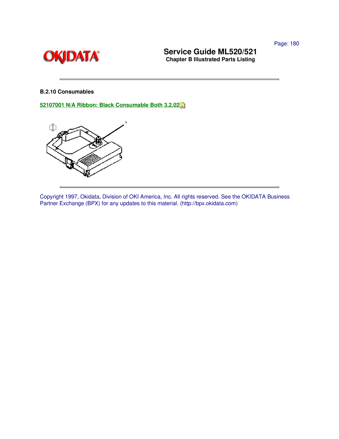 Oki ML521, ML520 manual Chapter B Illustrated Parts Listing Consumables, 52107001 N/A Ribbon Black Consumable Both 