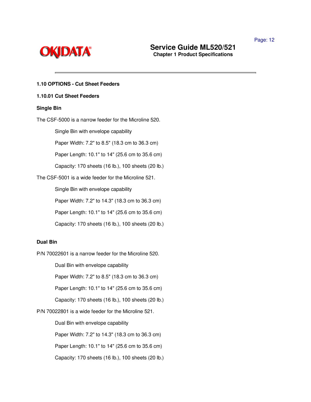 Oki ML521, ML520 manual Dual Bin 