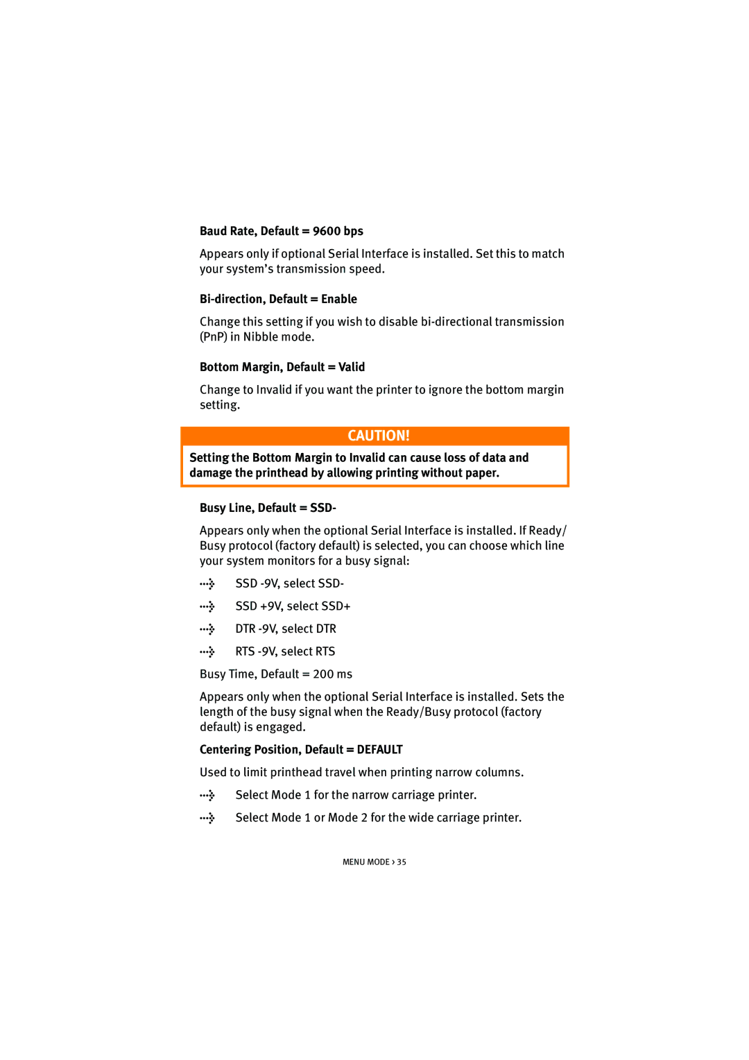 Oki ML5520, ML5521 manual Baud Rate, Default = 9600 bps, Bi-direction, Default = Enable, Bottom Margin, Default = Valid 