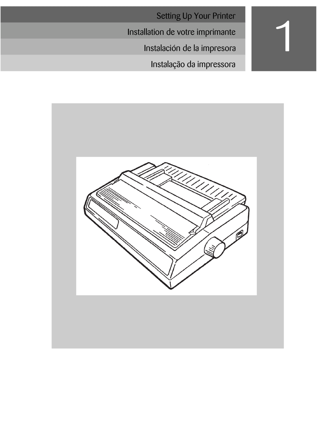 Oki ML590 manual Setting Up Your Printer Instalación de la impresora, Instalação da impressora 