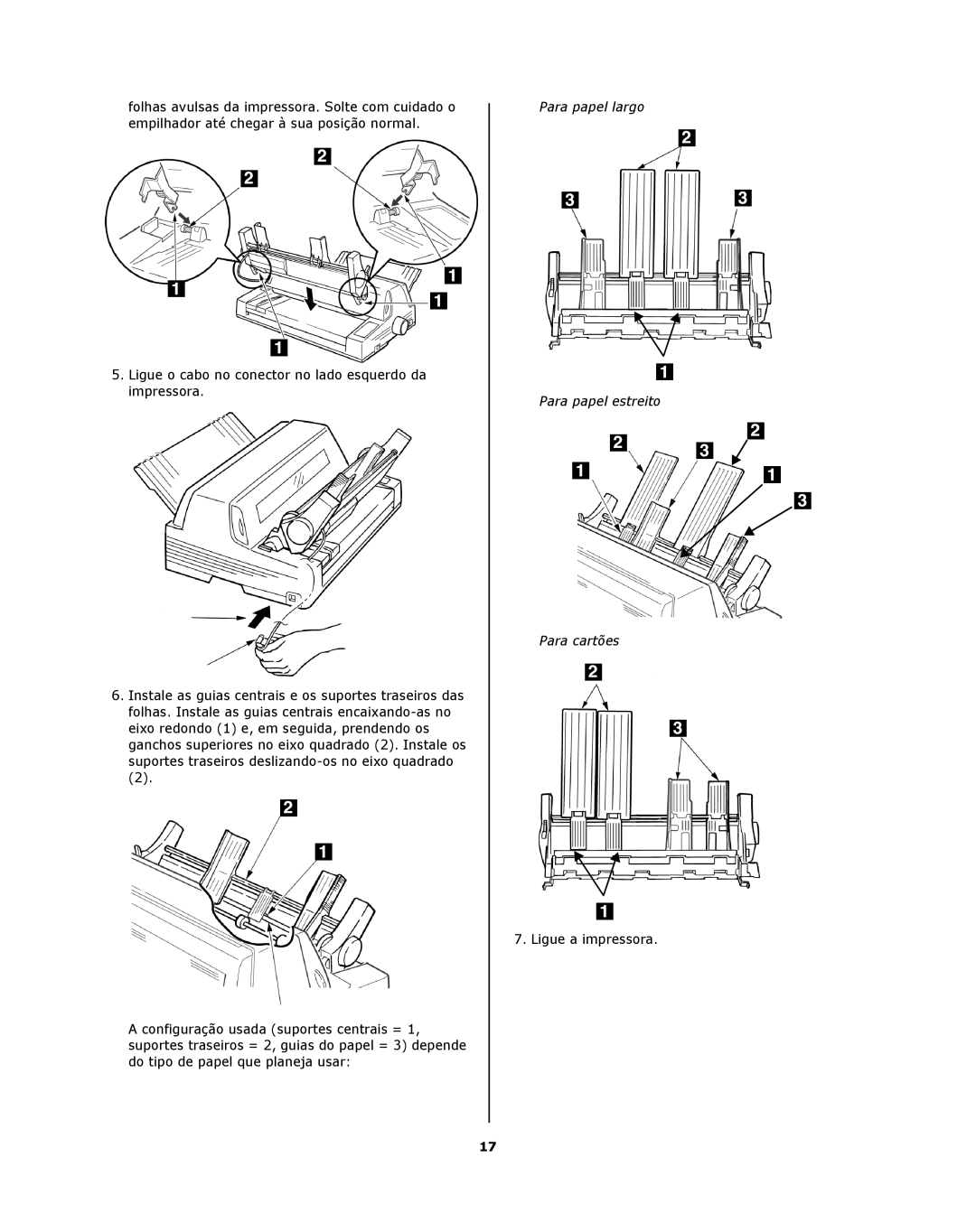 Oki ML8810n installation instructions Ligue o cabo no conector no lado esquerdo da impressora, Ligue a impressora 