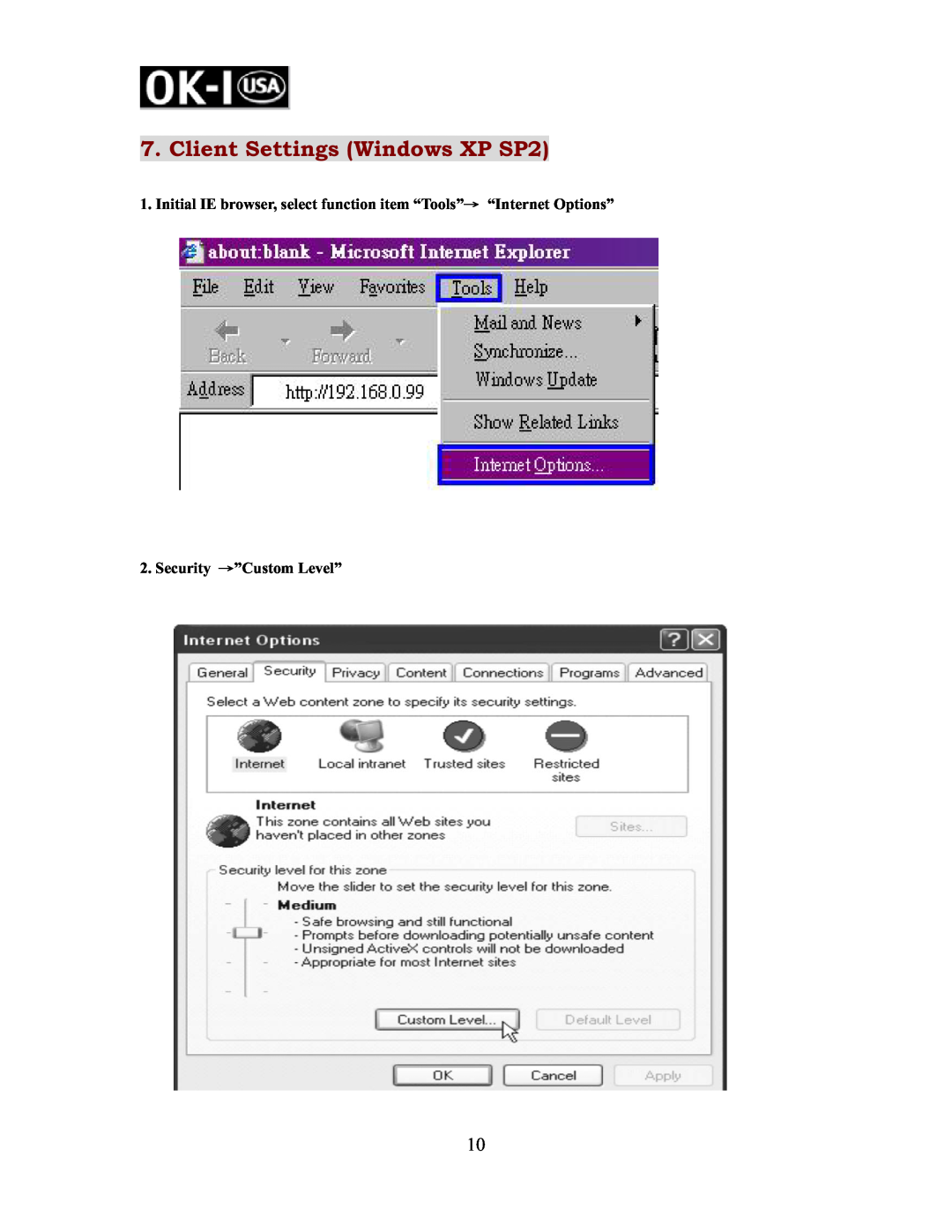 Oki OK-NIP10-A420GP, OK-NIP10-A420P user manual Client Settings Windows XP SP2, “Internet Options”, Security ”Custom Level” 