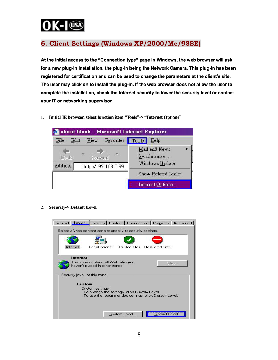 Oki OK-NIP10-A420P, OK-NIP10-A420GP user manual Client Settings Windows XP/2000/Me/98SE, Security- Default Level 