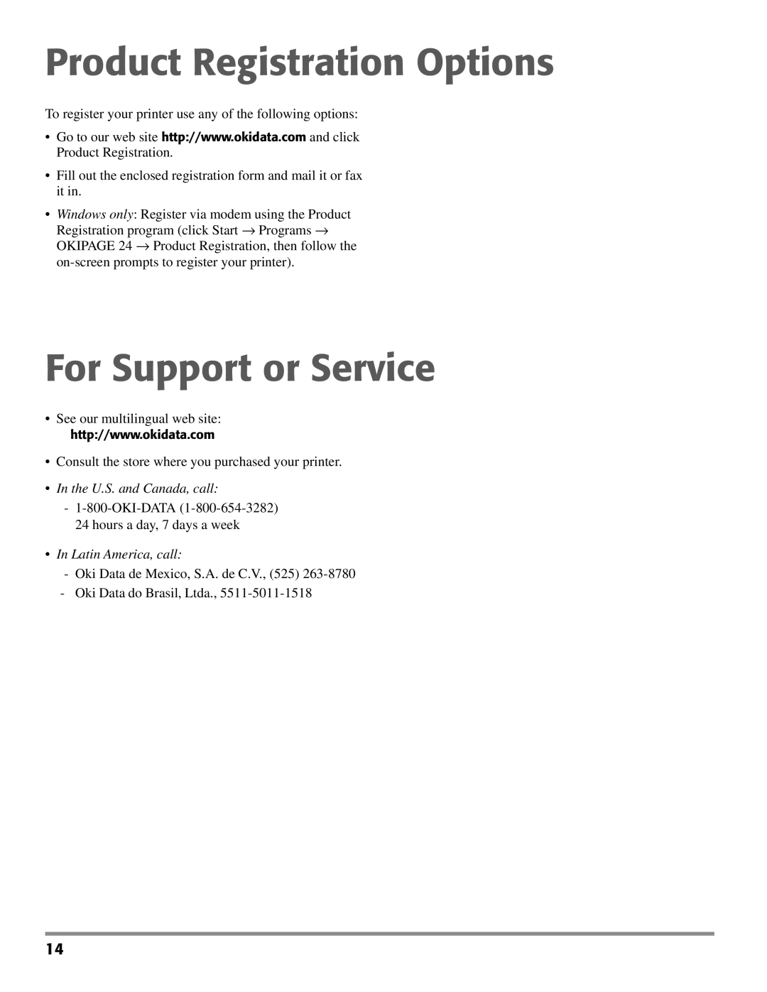 Oki PAGE 24 quick start Product Registration Options, For Support or Service, U.S. and Canada, call, Latin America, call 