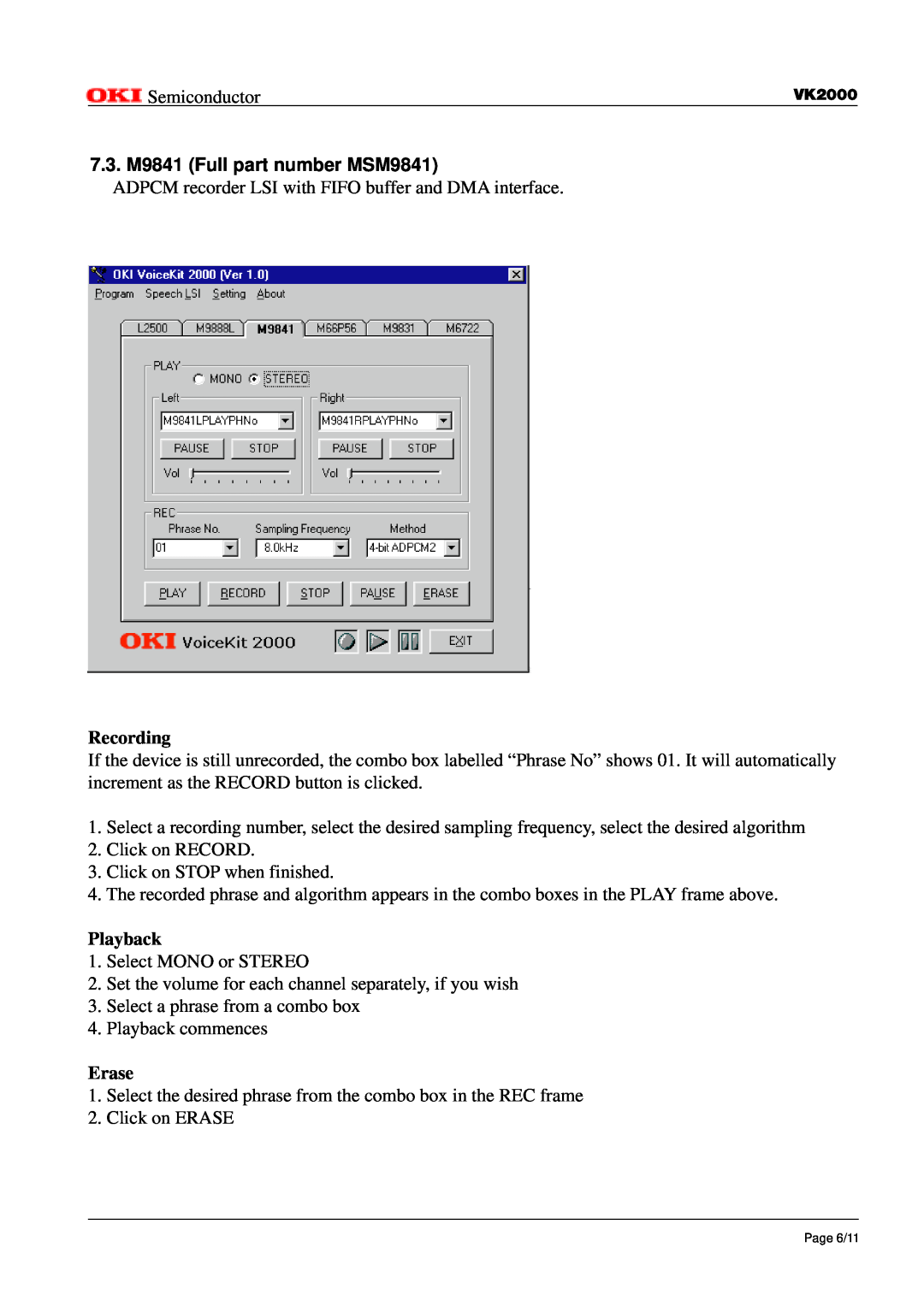 Oki VK2000 instruction manual 7.3. M9841 Full part number MSM9841, Semiconductor, Recording, Playback, Erase 