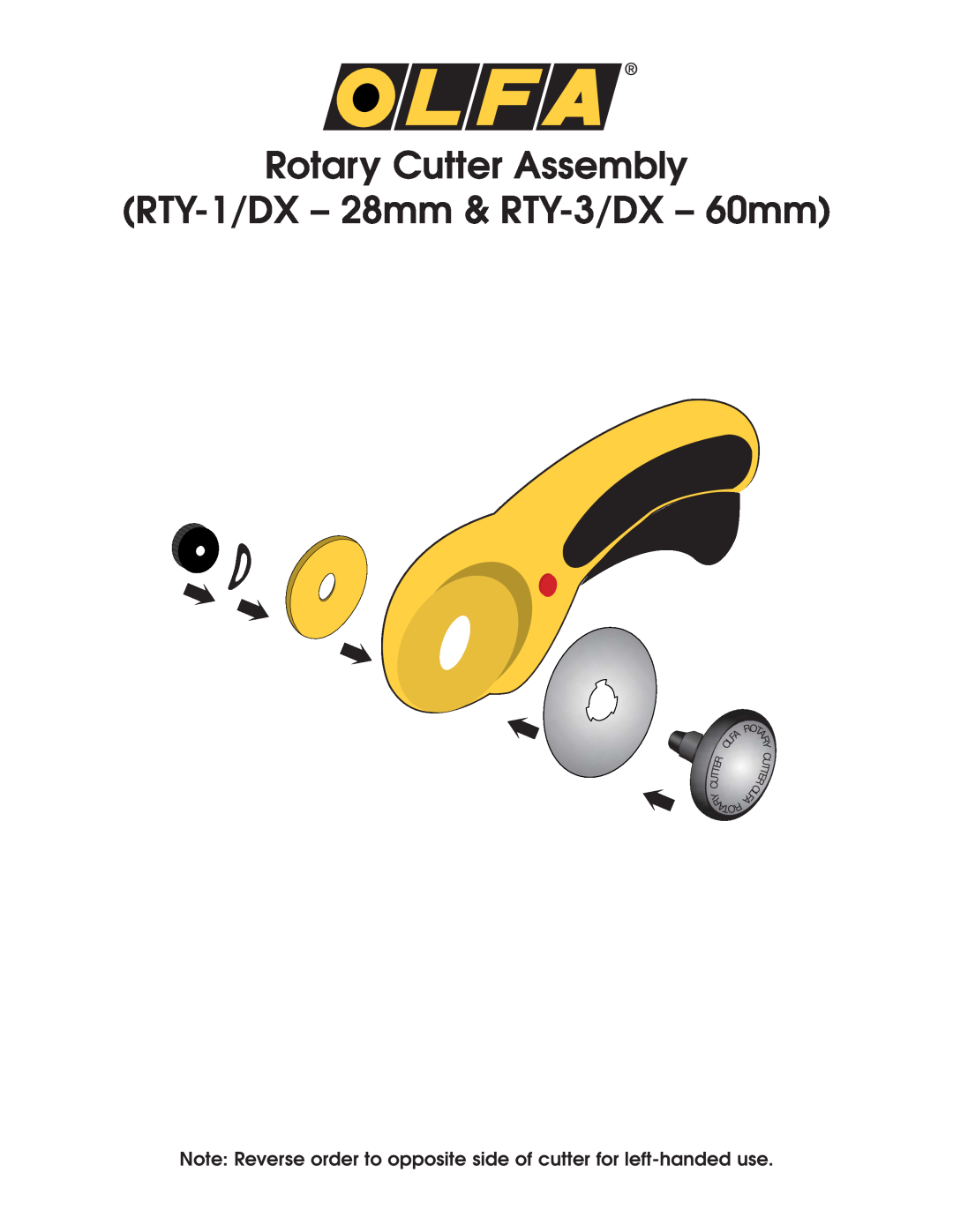 Olfa manual Rotary Cutter Assembly, RTY-1/DX- 28mm & RTY-3/DX- 60mm 