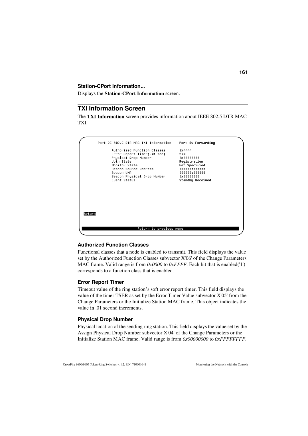 Olicom 8600, 8605 manual TXI Information Screen, Station-CPort Information, Authorized Function Classes, Error Report Timer 