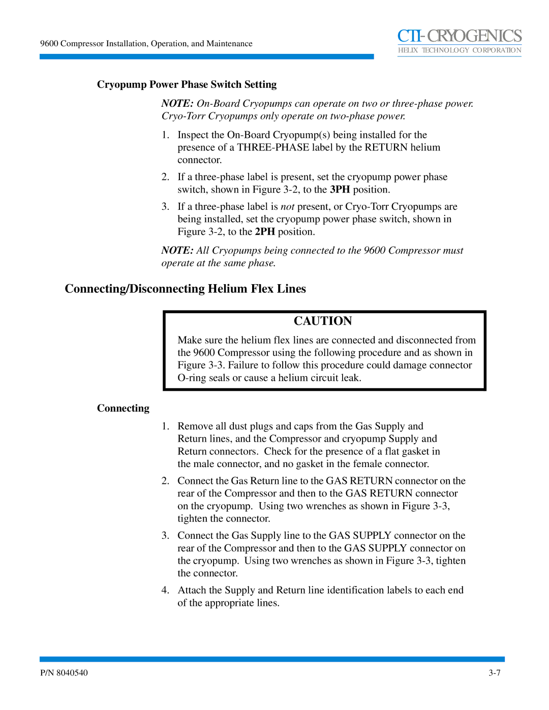 Olicom 9600 manual Connecting/Disconnecting Helium Flex Lines, Cryopump Power Phase Switch Setting 