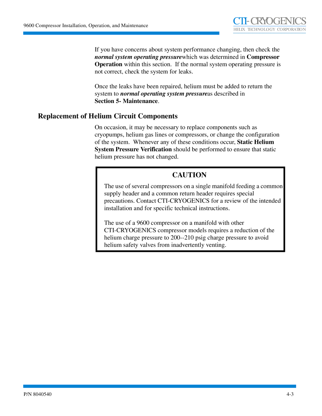 Olicom 9600 manual Replacement of Helium Circuit Components 