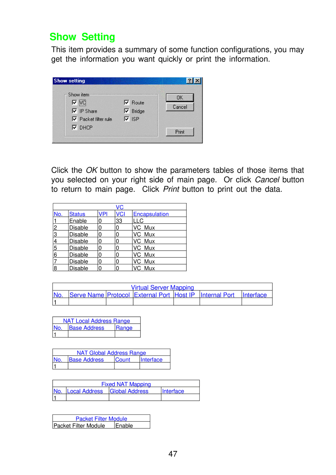 Olicom A400A manual Show Setting 