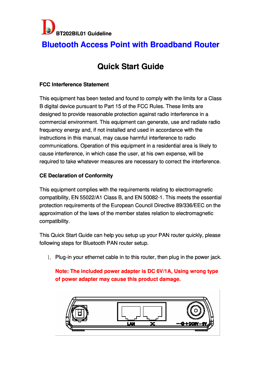 Olicom quick start BT202BIL01 Guideline, FCC Interference Statement, CE Declaration of Conformity, Quick Start Guide 