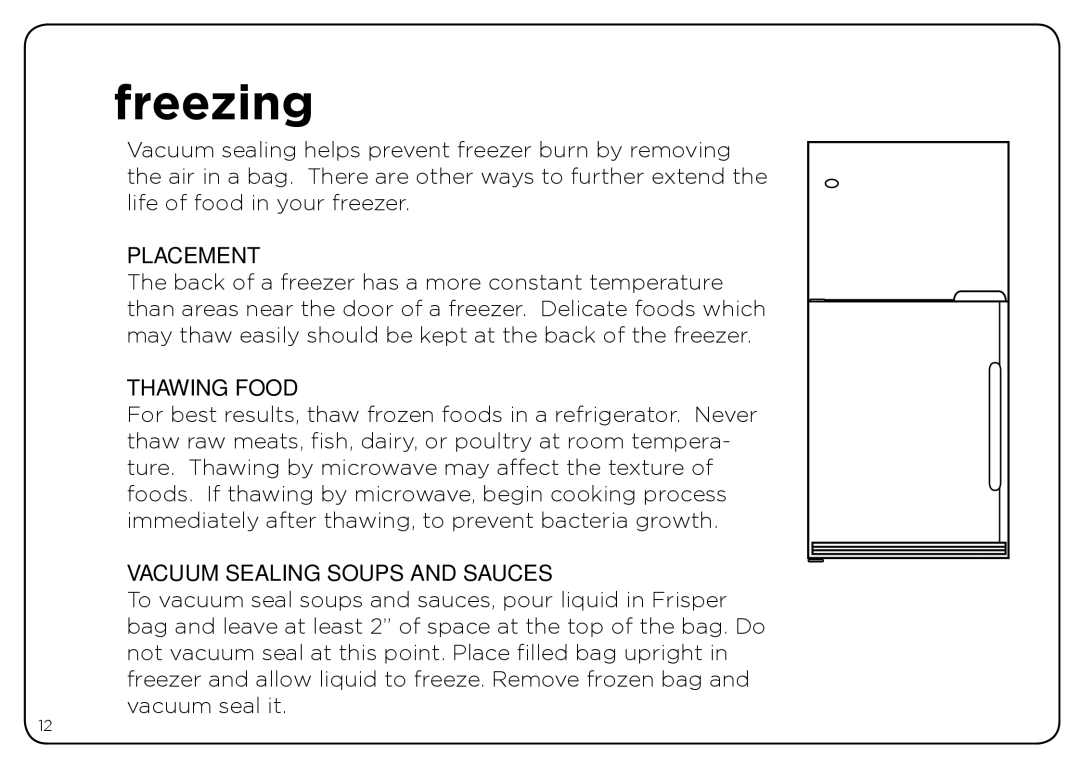 Oliso Freshkeeper 500 instruction manual Freezing, Placement 