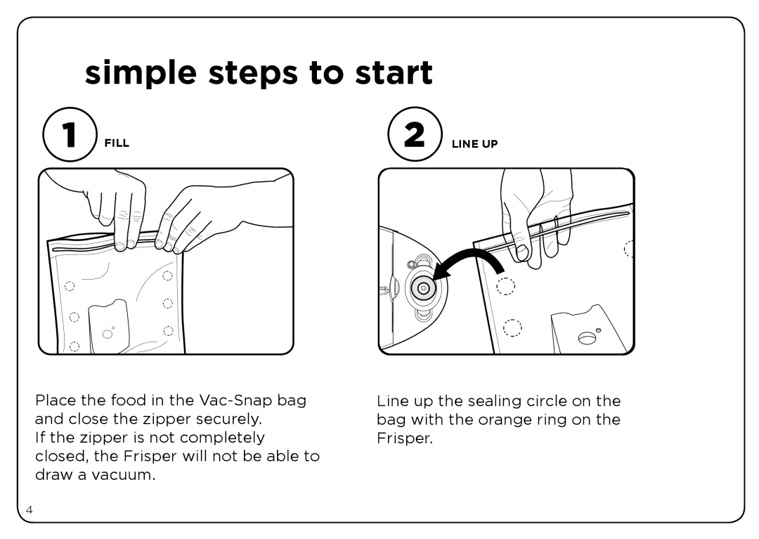 Oliso Freshkeeper 500 instruction manual Simple steps to start 