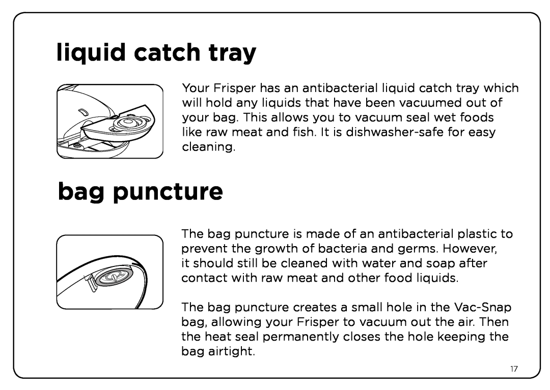 Oliso Freshkeeper 500 instruction manual liquid catch tray, bag puncture 