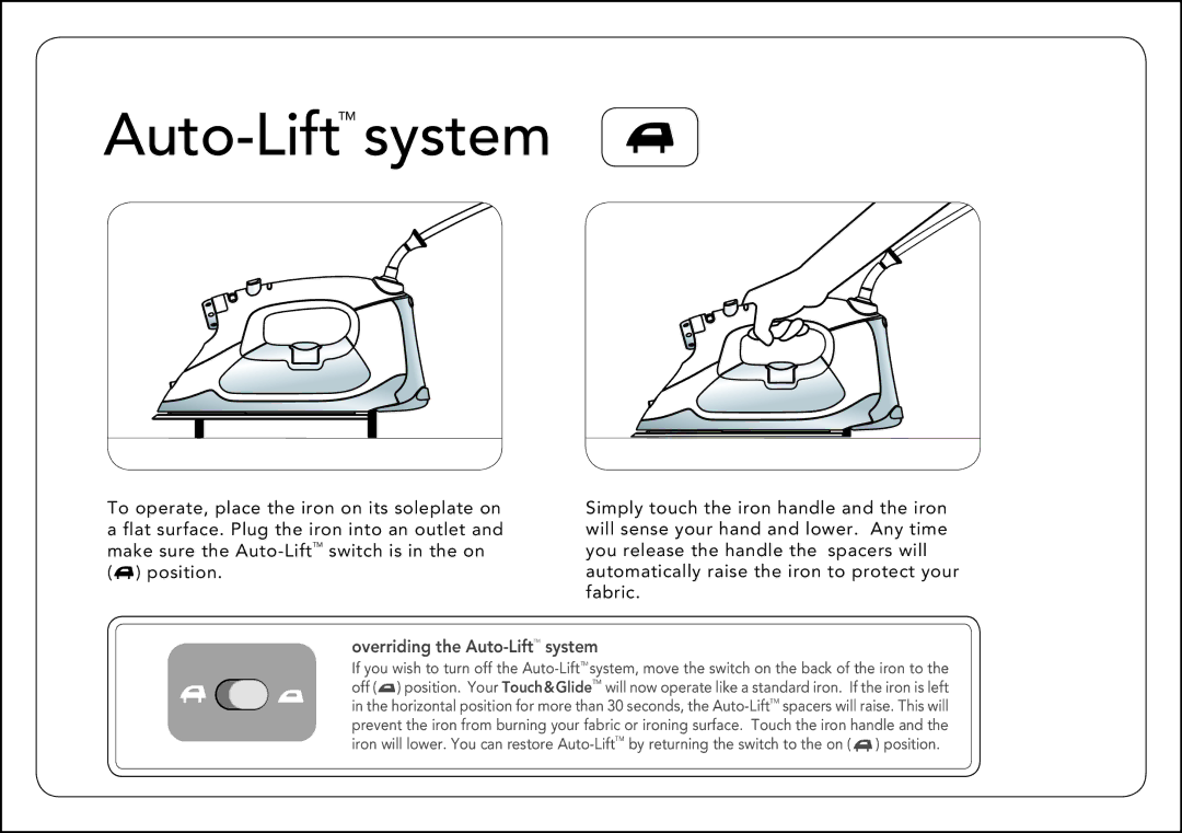 Oliso Touch & Glide manual Auto-LiftTMsystem 