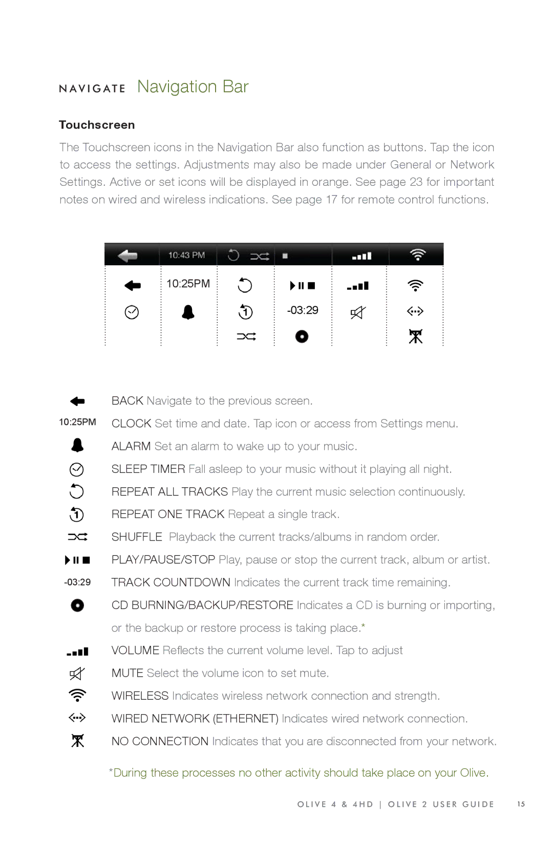 Olive Media Products 4 HD manual Touchscreen, Repeat ONE Track Repeat a single track 