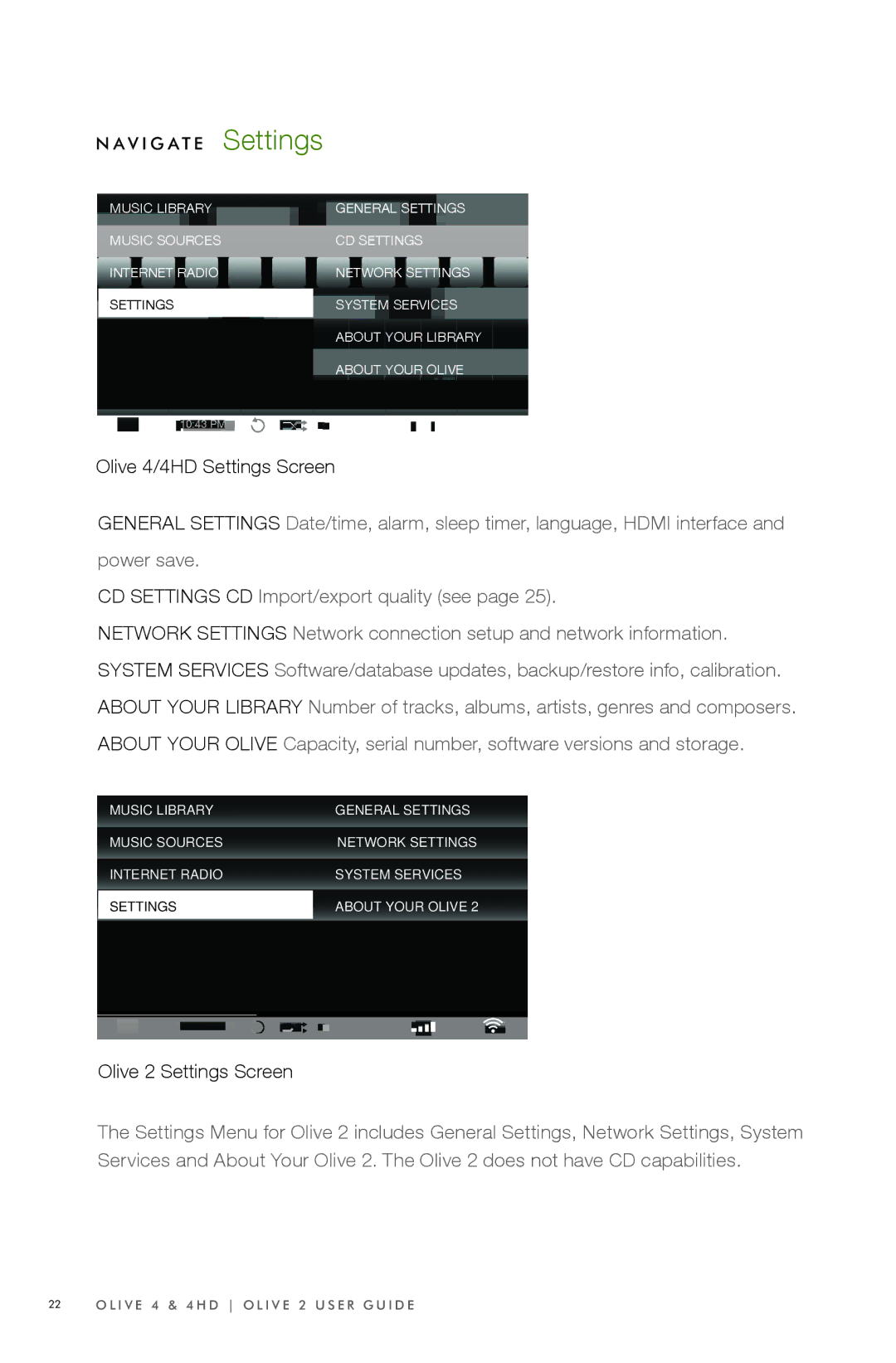 Olive Media Products 4 HD manual Olive 4/4HD Settings Screen, Olive 2 Settings Screen 