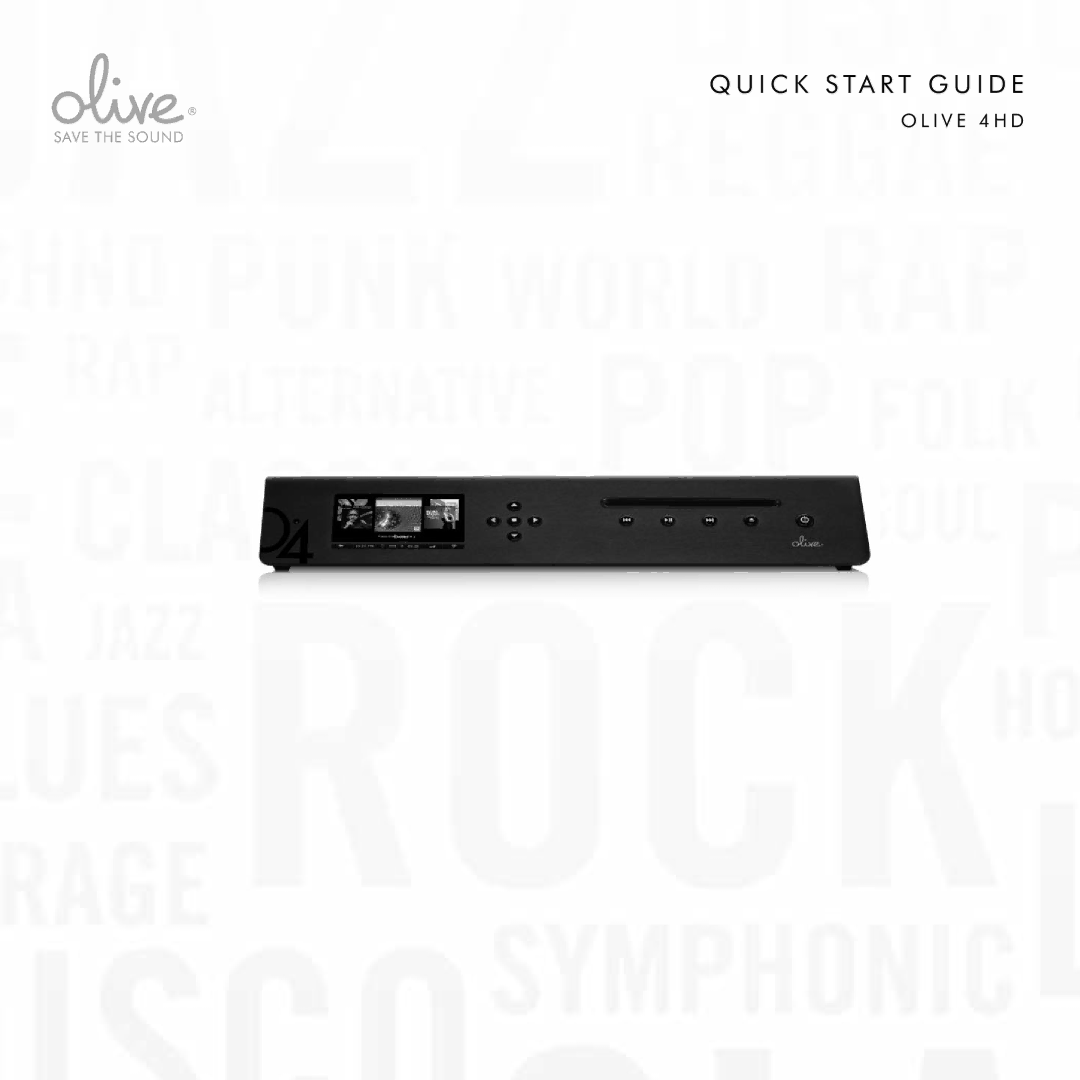 Olive Media Products 4HD quick start I C K S Ta R T G U I D E 