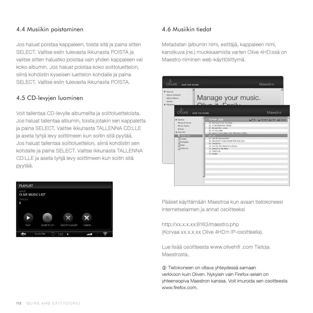 Olive Media Products 4HD quick start Musiikin poistaminen, CD-levyjen luominen, Musiikin tiedot 