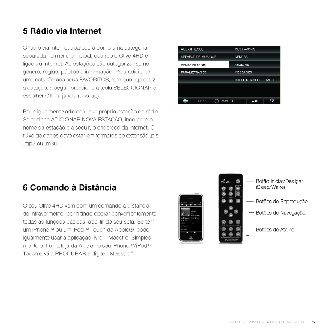 Olive Media Products 4HD quick start Rádio via Internet, Comando à Distância, Mp3 ou .m3u 