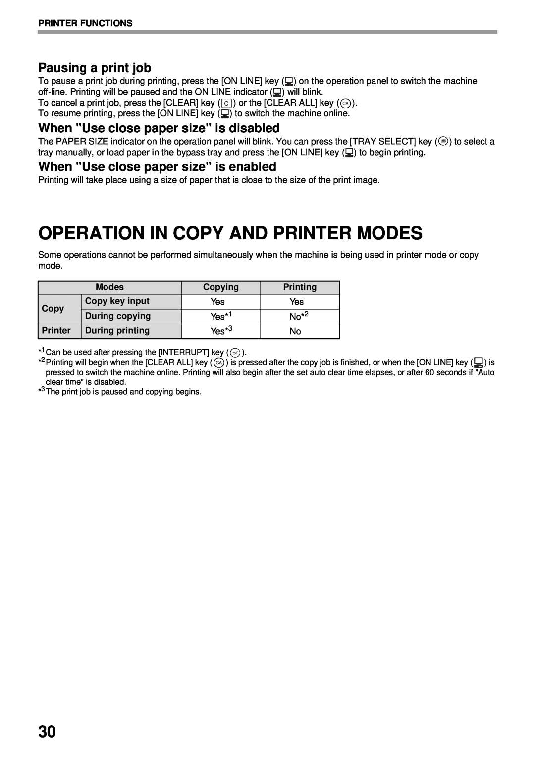 Olivetti 16W, 20W Operation In Copy And Printer Modes, Pausing a print job, When Use close paper size is disabled 