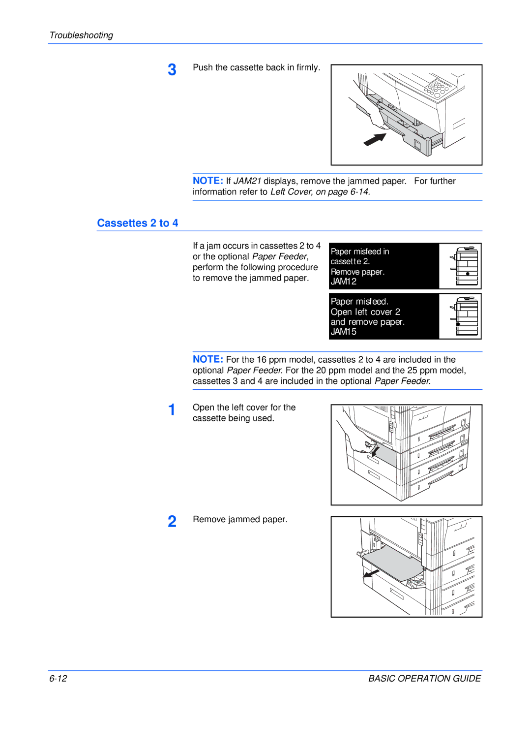 Olivetti 250MF, 200MF, 16MF user manual Cassettes 2 to, Paper misfeed. Open left cover 2 and remove paper. JAM15 