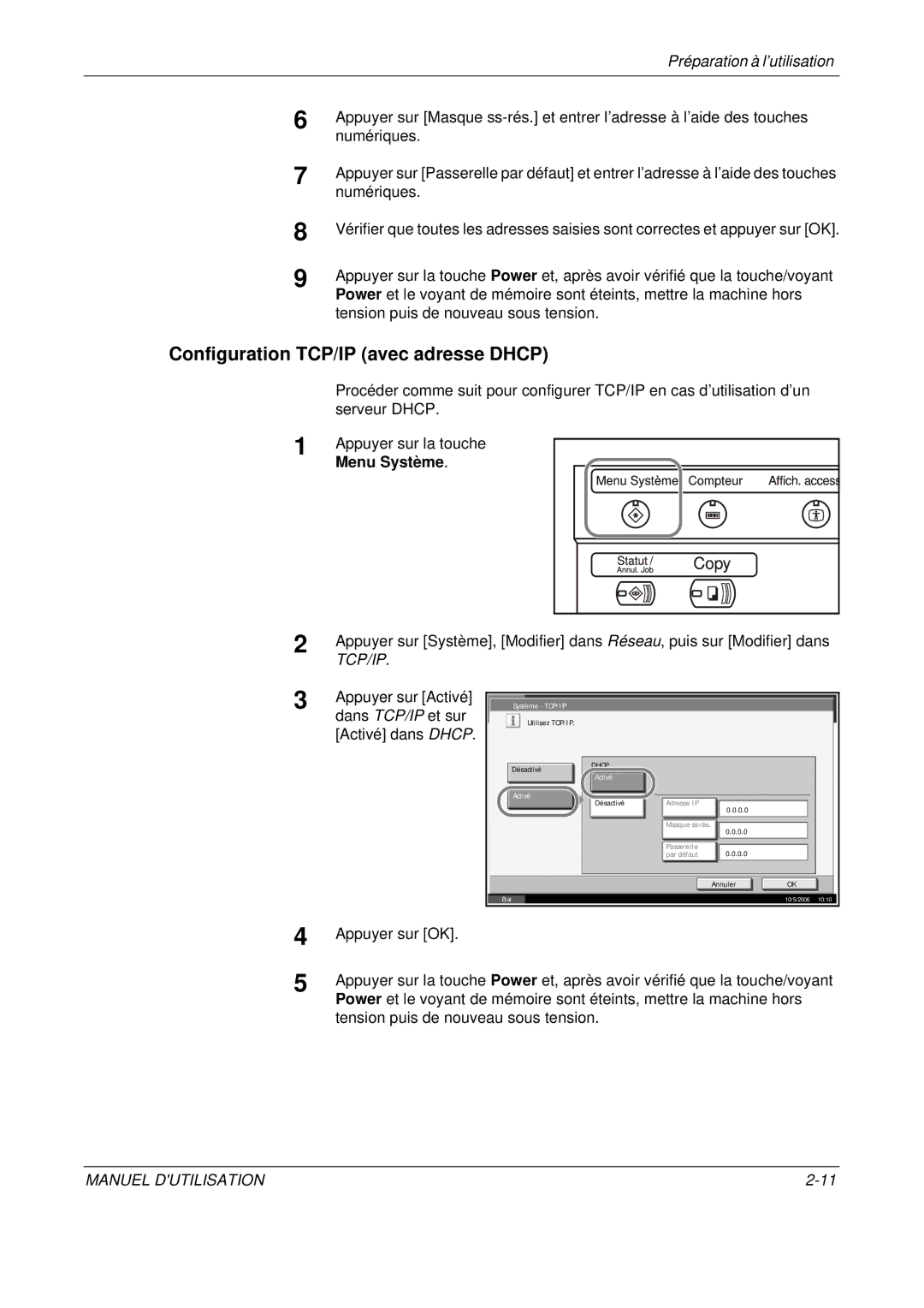 Olivetti D-COPIA 500MF manual Configuration TCP/IP avec adresse Dhcp, Numériques, Dans TCP/IP et sur, Activé dans Dhcp 