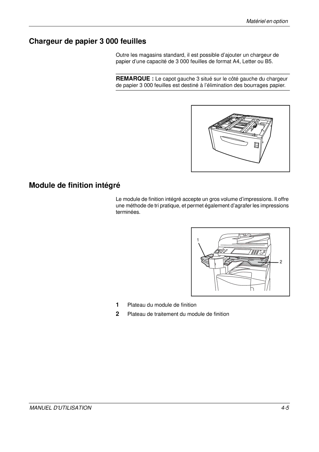 Olivetti D-COPIA 400MF, D-COPIA 500MF, D-COPIA 300MF manual Chargeur de papier 3 000 feuilles, Module de finition intégré 