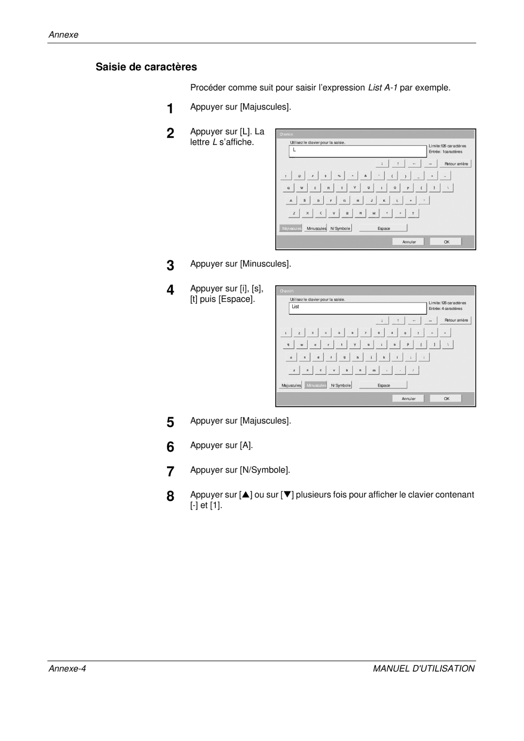 Olivetti D-COPIA 500MF Saisie de caractères, Lettre L s’affiche, Appuyer sur Minuscules Appuyer sur i, s, Puis Espace 