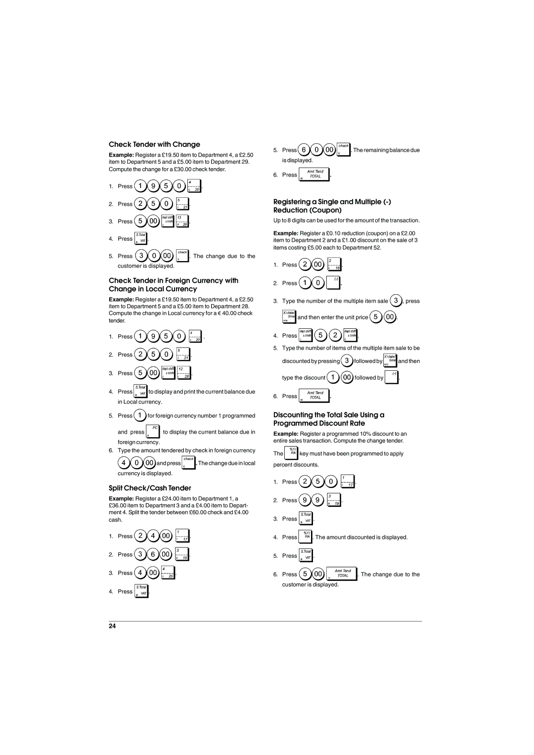 Olivetti ECR 5900 Check Tender with Change, Split Check/Cash Tender, Registering a Single and Multiple Reduction Coupon 