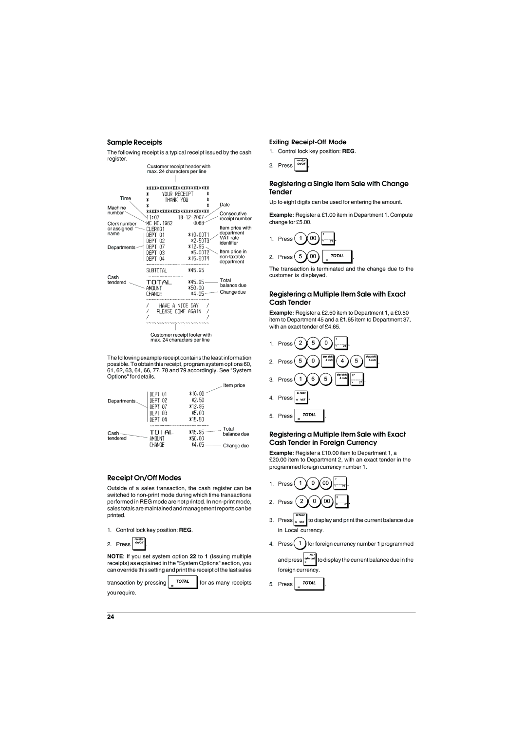 Olivetti ECR 6900 manual Sample Receipts, Receipt On/Off Modes, Registering a Single Item Sale with Change Tender 