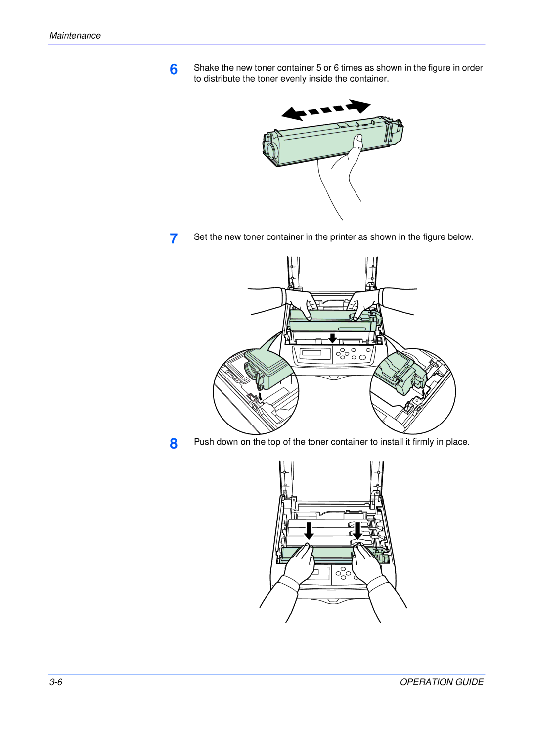 Olivetti P216, P220 manual To distribute the toner evenly inside the container 