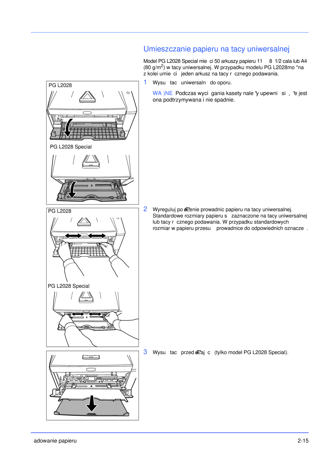 Olivetti PG L2028 SPECIAL manual Umieszczanie papieru na tacy uniwersalnej, Wysuń tacę uniwersalną do oporu 