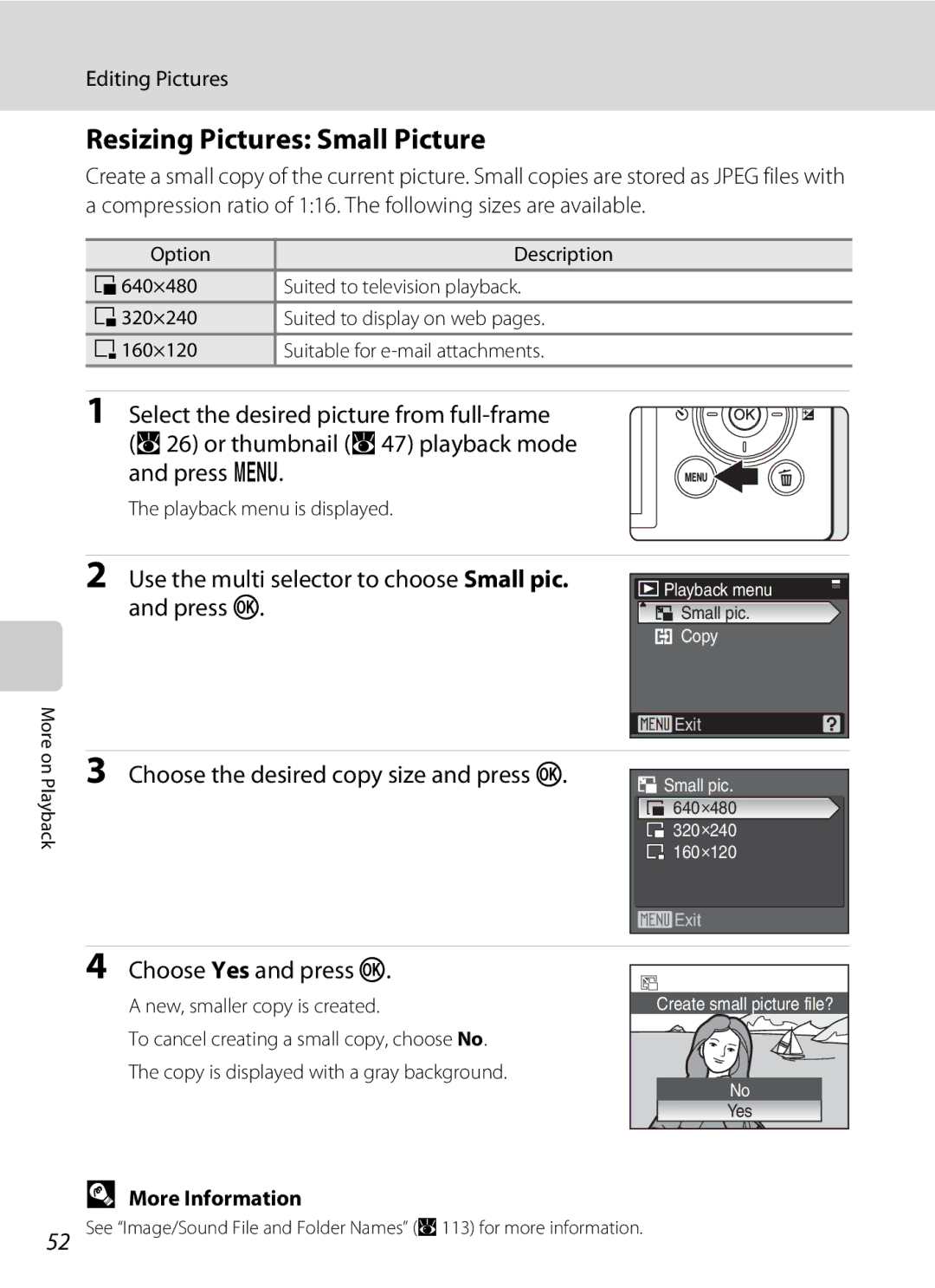 Olympia P60 manual Resizing Pictures Small Picture, Use the multi selector to choose Small pic. and press k 