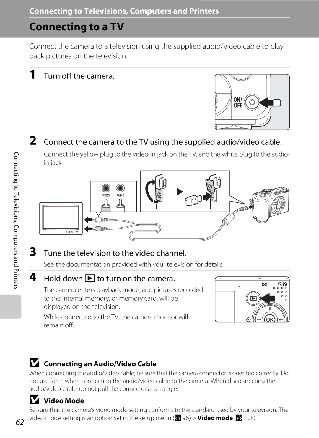 Olympia P60 manual Connecting to a TV, Turn off the camera, Tune the television to the video channel 