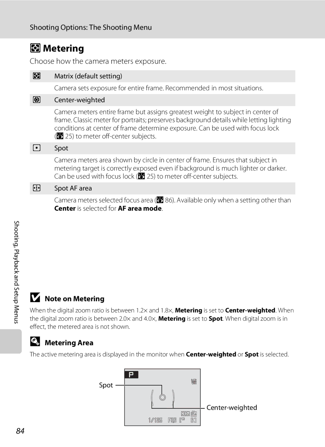 Olympia P60 manual Choose how the camera meters exposure, Metering Area, Spot Center-weighted 