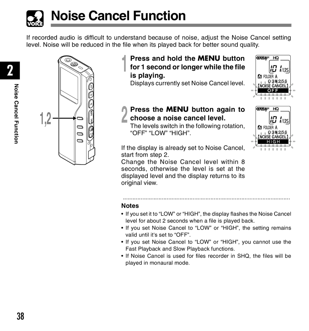 Olympus 10, 20 manual Noise Cancel Function, Is playing, Press the Menu button again to, Choose a noise cancel level 